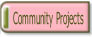 Community Projects.